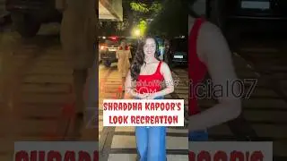 Shraddha Kapoor's Look Recreation❤️ #celebritylook#shraddhakapoorfashion#shraddhakapoor#shraddhafans