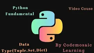 Data Type Overview || Tuples, Set, Dictionaries || 