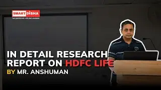 HDFC LIFE Stock Analysis and Research Report | Present by Student Mr. ANSHUMAN
