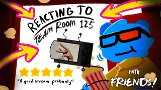 Reacting to Team Room 125! | Object Show Reaction Stream (With Friends!)