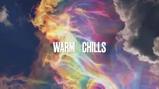 warm chills - echo fountain