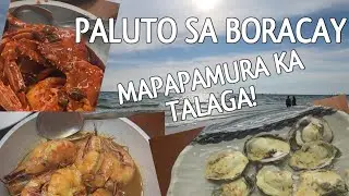 PALUTO SA BORACAY | MURA NGA BA? | Eats CHESKA