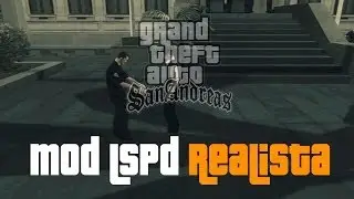 GTA SA - MOD LSPD REALISTA V1.0