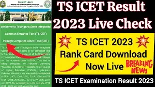 Ts icet 2023 live result check|Ts Icet 2023 live result check now|Ts icet live result 2023 check now