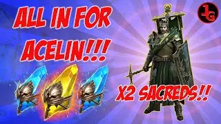 X2 Sacreds All in for Acelin! - Raid Shadow Legends #raidshadowlegends