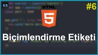 HTML Dersleri #6 | Biçimlendirme Etiketi