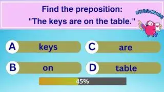 Prepositions | Identify Prepositions | Learn English Grammar through Quiz | Preposition Quiz