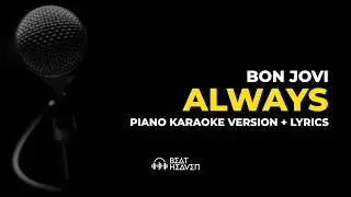 Always - Bon Jovi (Piano Karaoke Version) + Lyrics