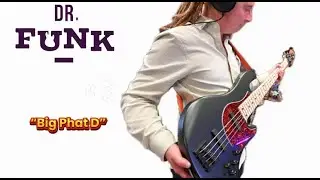 The Dr Funk Band - Big Phat D