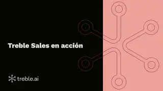 Sesión 4 – Treble Sales en acción