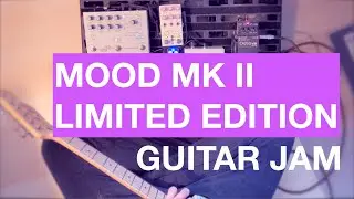 Sound Study // Mood MK2 ambient guitar (stereo, no talking)