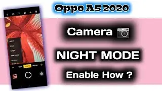 Oppo A5 2020 Camera Night mode setting Enable / How to Enable camera  night mode setting