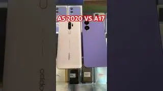 OPPO A5 2020 VS OPPO A17 #smartphone #shorts