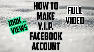 How to make Facebook VIP account 2020 Bangla