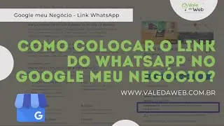 Como Colocar Link de Agendamento do WhatsApp no Google meu Negócio?