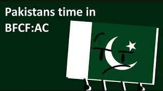 Pakistan's Time in BFCF:AC