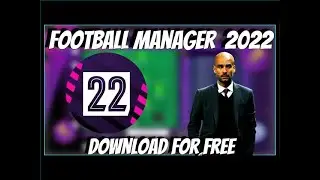 DOWNLOAD FOOTBALL MANAGER 2022 CRACK | FREE SKINS | FREE