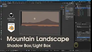 Inkscape 1.3 & Blender 3.4 - Mountain Landscape Shadow Box/Light Box - Timelapse