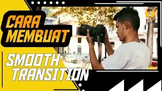 Smooth transition effect kinemaster