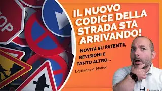 Revisione CODICE della STRADA: sarà la volta buona? 🤔