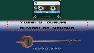 YUSSI M  GURIMI ( GUWARI DA MA KOKO )