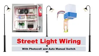 Streetlight Panel Wiring with Photocell Sensor || Electrical Panel Wiring