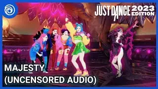 Majesty (Uncensored Audio) by Apashe ft. Wasiu | Just Dance 2023 Edition | Full Gameplay