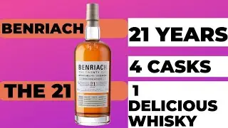 A delicious Whisky - Benriach 21 Review