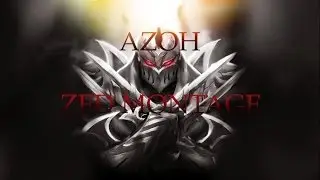 Azoh's High Elo Zed Montage #2