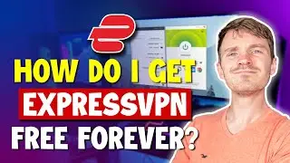 How Do I Get ExpressVPN Free Forever?