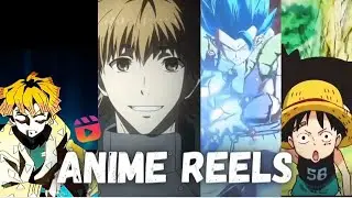 Viral Anime Reels Video | Viral Instagram reels | Top 10 anime videos | Just Anime | Instagram Reels