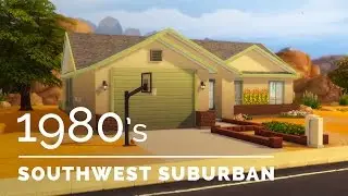 Sims 4  |  Decade Build Series  |  1980s Southwest Suburban