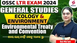 LTR Teacher Odisha 2024 I GENERAL STUDIES I Ecology and Enironment MCQs I Sai Ma'am