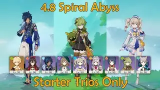 Starter Trios Only: 4.8 Spiral Abyss - Genshin Impact