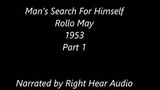 Man's Search For Himself | Part I | Rollo May | Audiobook | Human Narration