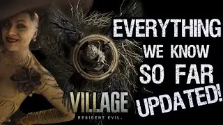 Resident Evil 8 Village: EVERYTHING we know so far! UPDATED