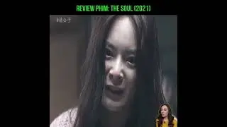 Review Phim  The Soul 2021