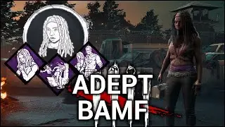 Dead By Daylight: Adept BAMF