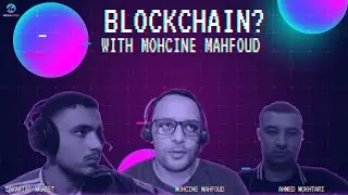 What Is Blockchain? | كل ما تريد أن تعرفه عن البلوكشين