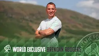 World Exclusive: Brendan Rodgers' first Interview after returning as Celtic Manager 🍀