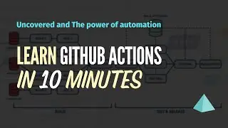 Automate Your Workflow: Learn GitHub Actions in 10 Minutes!