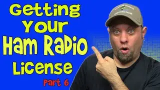 Ham Radio License Course | Getting Your Ham Radio License, Part 6