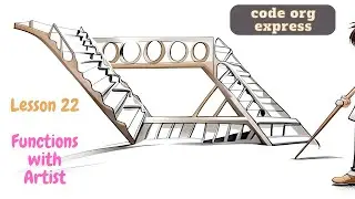 code org Express Course lesson 22 Function with Artist