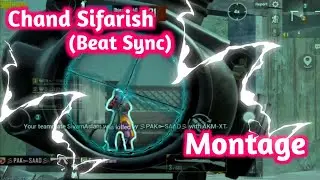 Chand Sifarish Beat Sync Montage | PUBG Mobile Montage | PUBG Mobile Gameplay