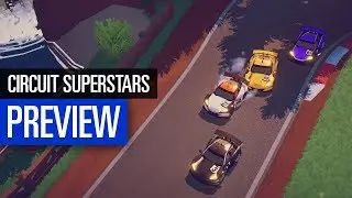 Circuit Superstars | PREVIEW | Top-Down-Rennspiel in der Vorschau