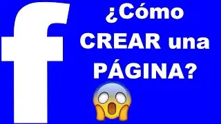 Como CREAR una PAGINA de FACEBOOK
