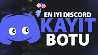 DİSCORD KAYIT BOTU NASIL YAPILIR?