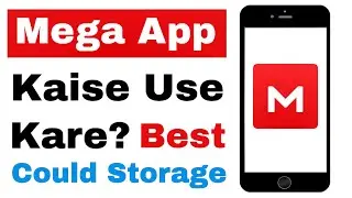 Mega App Complete Urdu, Hindi Tutorial | Mega App Kaise Use Kare