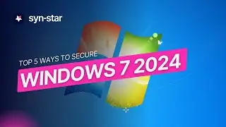 Top 5 Ways to Run Windows 7 Securely in 2024