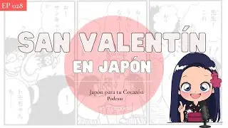 ♥︎♡¿Cómo es San Valentín en Japón?